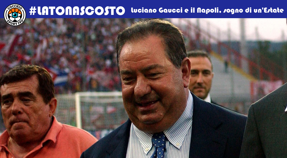 Luciano Gaucci e il mancato acquisto del Napoli nel 2004